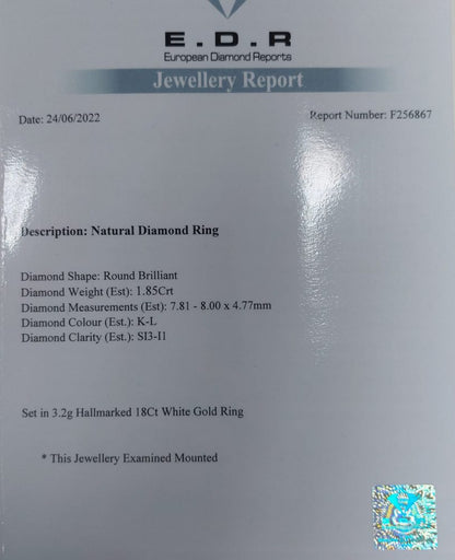 Certified 1.85ct Diamond Solitaire Engagement Ring in 18ct white gold with diamond certificate from European Diamond Reports Hatton Garden London